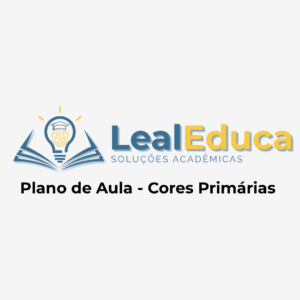 Plano de Aula – Cores Primárias