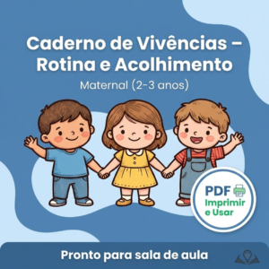Rotina e Acolhimento | Maternal (2–3 anos)